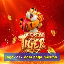 jogo7777.com paga mesmo